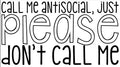 Call Me Antisocial Vinyl Sticker