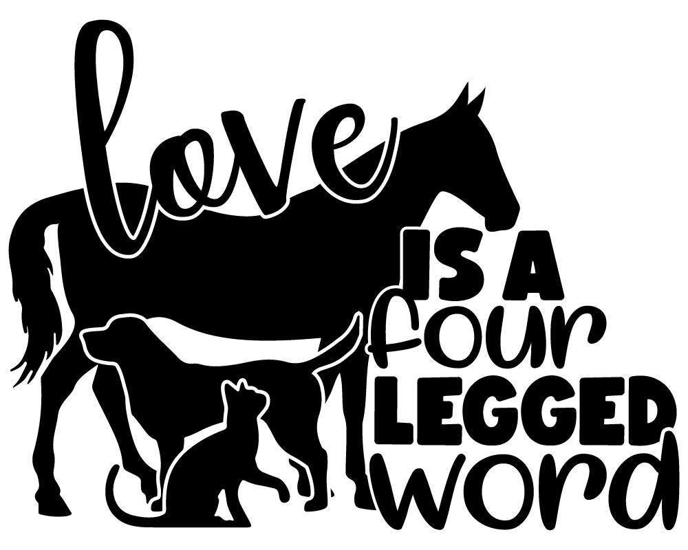 Love is a Four Legged Word Vinyl Sticker