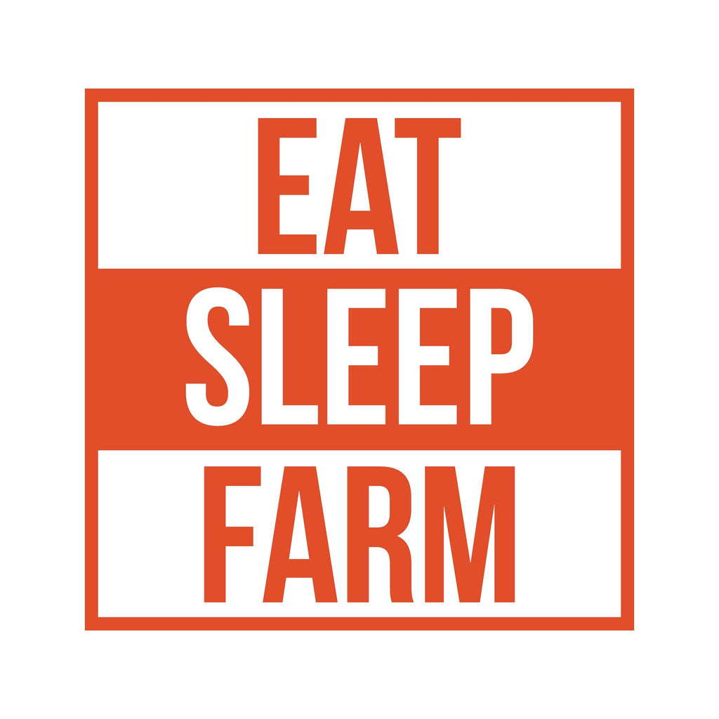 Eat Sleep Farm Vinyl Sticker
