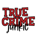 True Crime Junkie Vinyl Sticker